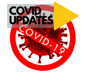  COVID-19 Updates